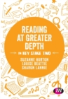 Reading at Greater Depth in Key Stage 2 - Book