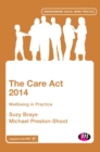The Care Act 2014 : Wellbeing in Practice - Book