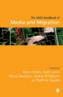 The SAGE Handbook of Media and Migration - Book