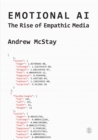Emotional AI : The Rise of Empathic Media - eBook