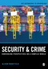Security and Crime : Converging Perspectives on a Complex World - eBook