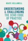 Understanding and Challenging the SEND Code of Practice - eBook