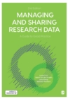 Managing and Sharing Research Data : A Guide to Good Practice - Book