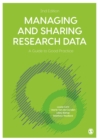 Managing and Sharing Research Data : A Guide to Good Practice - eBook