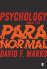 Psychology and the Paranormal : Exploring Anomalous Experience - Book