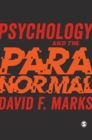 Psychology and the Paranormal : Exploring Anomalous Experience - Book