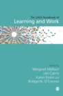 The SAGE Handbook of Learning and Work - Book