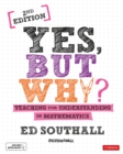 Yes, but why? Teaching for understanding in mathematics - Book