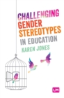 Challenging Gender Stereotypes in Education - Book