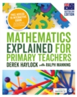 Mathematics Explained for Primary Teachers (Australian Edition) - Book