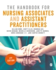 The Handbook for Nursing Associates and Assistant Practitioners - Book