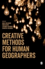 Creative Methods for Human Geographers - Book