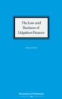 The Law and Business of Litigation Finance - Book