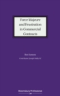 Force Majeure and Frustration in Commercial Contracts - eBook