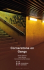 Cornerstone on Gangs - Book