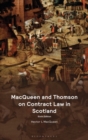 MacQueen and Thomson on Contract Law in Scotland - Book