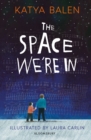 The Space We're In - Book