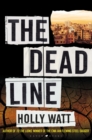 The Dead Line : A Casey Benedict Investigation - Book