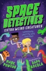 Space Detectives: Extra Weird Creatures - eBook