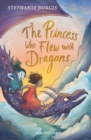 The Princess Who Flew with Dragons - Book