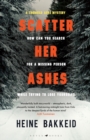 Scatter Her Ashes - Book