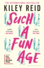 Such a Fun Age : 'The book of the year' Independent - Book