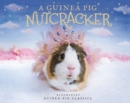 A Guinea Pig Nutcracker - Book