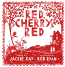 Red, Cherry Red - Book