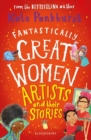Fantastically Great Women Artists and Their Stories - Book
