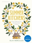 Summer Kitchens : Recipes and Reminiscences from Every Corner of Ukraine - eBook