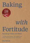 Baking with Fortitude : Winner of the Andre Simon Food Award 2021 - Book