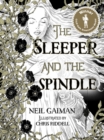 The Sleeper and the Spindle : WINNER OF THE CILIP KATE GREENAWAY MEDAL 2016 - eBook