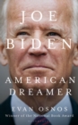 Joe Biden : American Dreamer - eBook