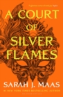 A Court of Silver Flames : The #1 bestselling series - Book