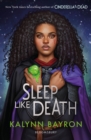 Sleep Like Death : From the author of TikTok sensation Cinderella is Dead - Book