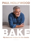 Bake : My Best Ever Recipes for the Classics - Book
