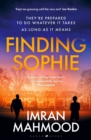 Finding Sophie : A heartfelt, page turning thriller that shows how far parents will go for their child - Book