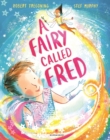 A Fairy Called Fred - Book