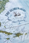 The Globemakers : The Curious Story of an Ancient Craft - Book