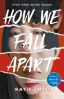 How We Fall Apart - Book