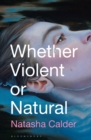 Whether Violent or Natural - eBook