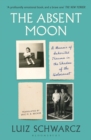 The Absent Moon : A Memoir of a Short Childhood and a Long Depression - eBook