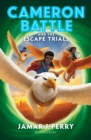 Cameron Battle and the Escape Trials - Book