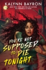 You're Not Supposed to Die Tonight - eBook