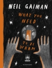 What You Need to Be Warm - Book