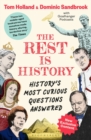 The Rest is History : The official book from the makers of the hit podcast - Book