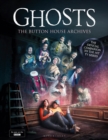 GHOSTS: The Button House Archives : The instant Sunday Times bestseller companion book to the BBC s much loved television series - eBook