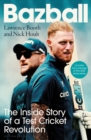 Bazball : The inside story of a Test cricket revolution - Book