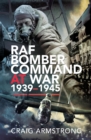 RAF Bomber Command at War 1939-1945 - eBook