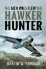 The Men Who Flew the Hawker Hunter - eBook